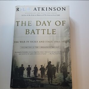 The Day of Battle Book‎ by Rick Atkinson